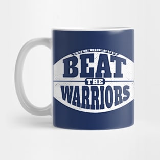 Beat the Warriors // Vintage Football Grunge Gameday Mug
